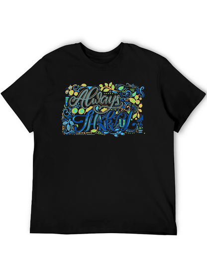 Always Be Thankful Graphic Tee