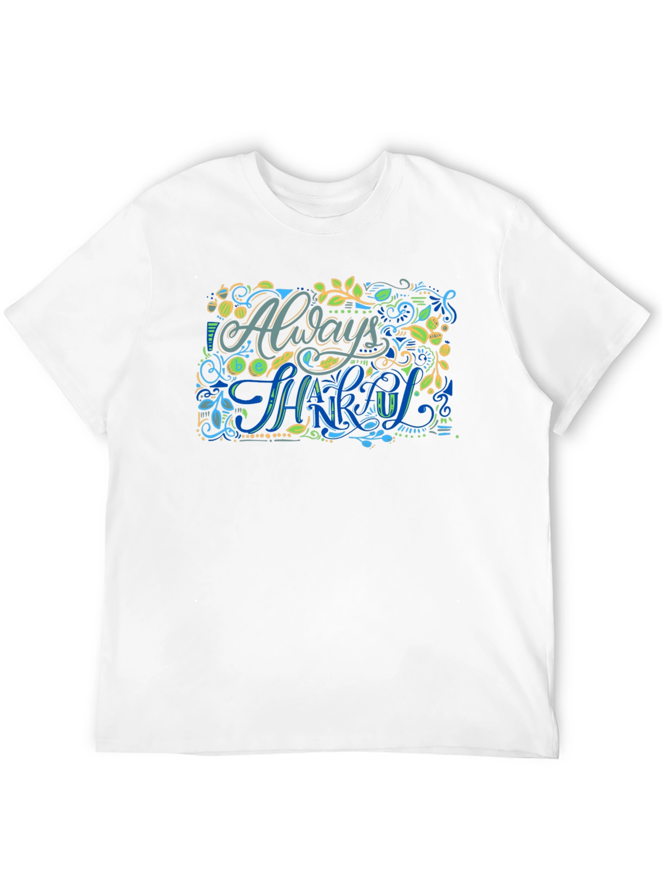 Always Be Thankful Graphic Tee