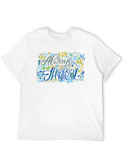 Always Be Thankful Graphic Tee