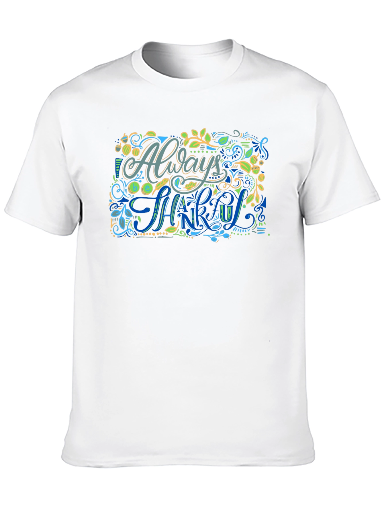 Always Be Thankful Graphic Tee