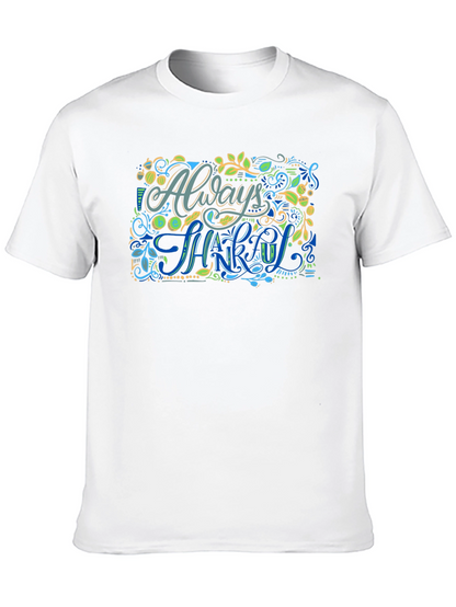Always Be Thankful Graphic Tee