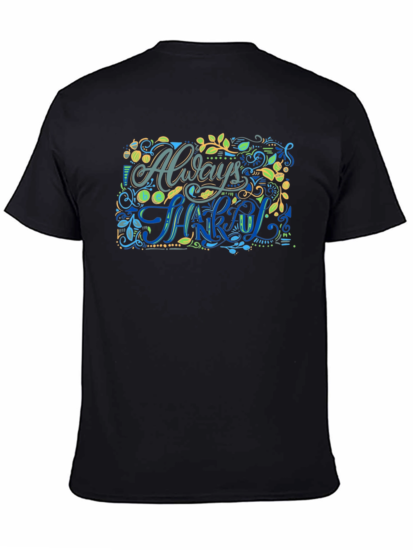Always Be Thankful Graphic Tee
