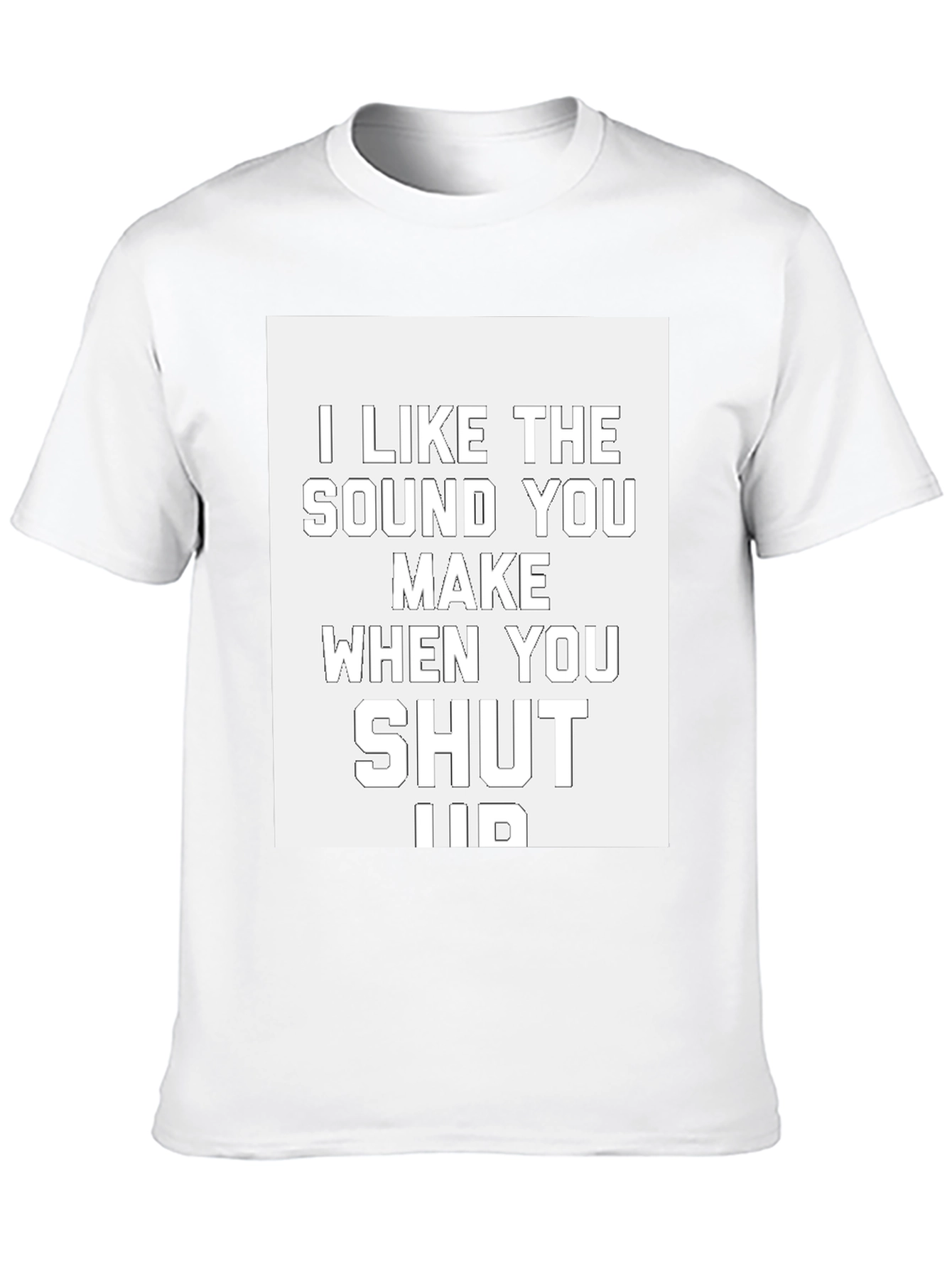 Funny Shut Up Graphic Tee - Black Cotton T-Shirt