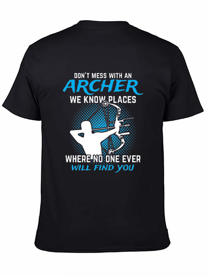 Archer T-Shirt - Dont Mess With An Archer