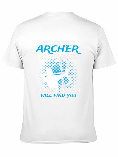 Archer T-Shirt - Dont Mess With An Archer