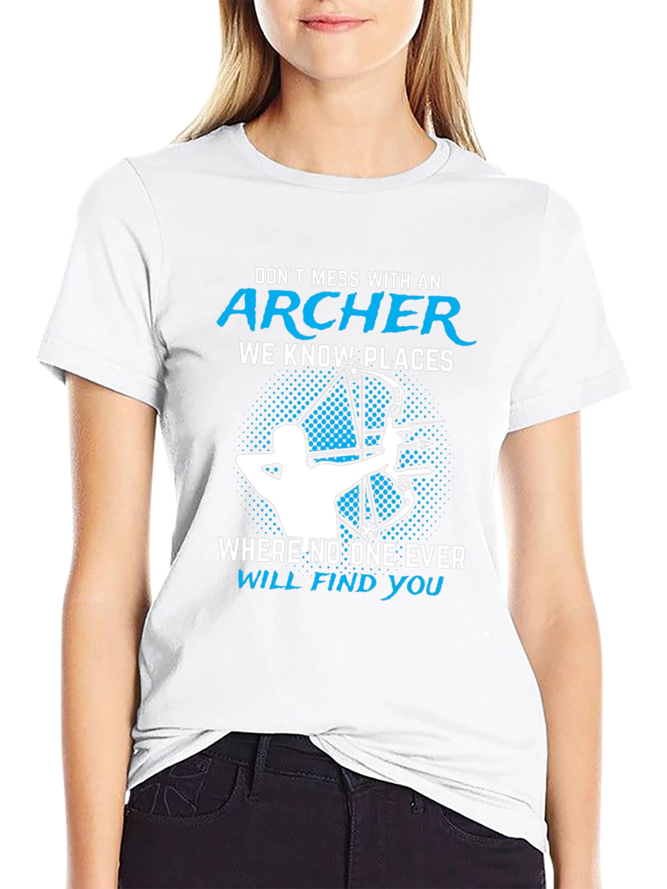 Archer T-Shirt - Dont Mess With An Archer