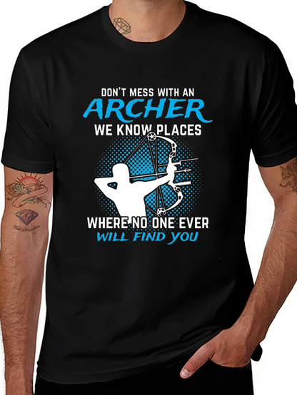 Archer T-Shirt - Dont Mess With An Archer