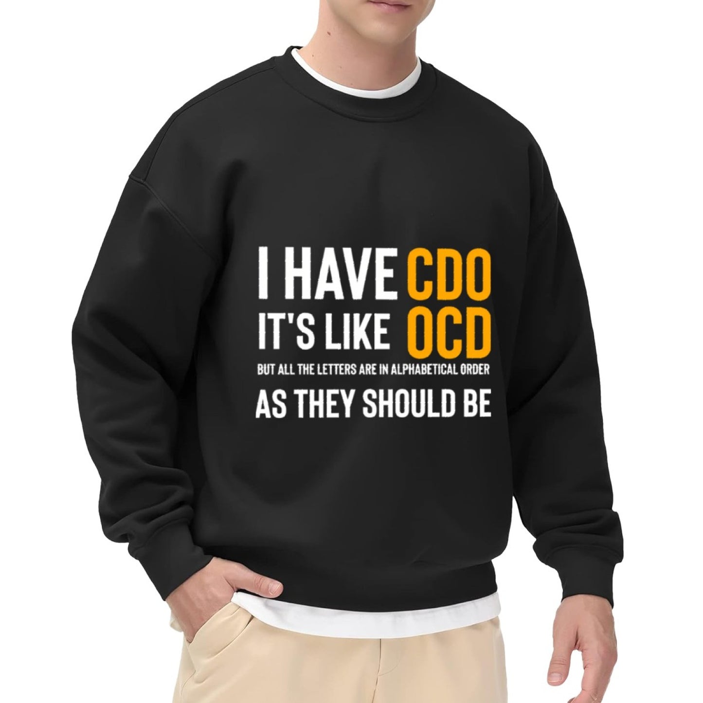 Unisex "CDO (Alphabetical OCD)" Organization Humor Sweatshirt