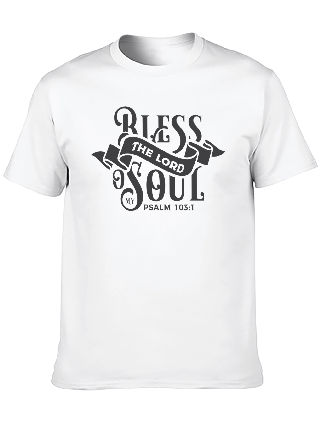 Bless the Lord My Soul T-Shirt