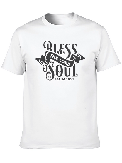 Bless the Lord My Soul T-Shirt