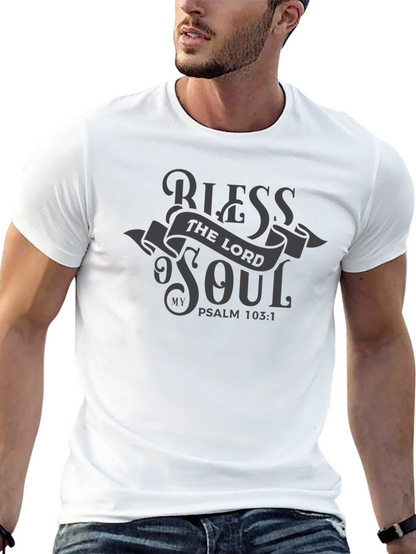 Bless the Lord My Soul T-Shirt