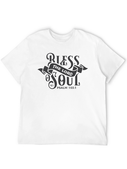 Bless the Lord My Soul T-Shirt