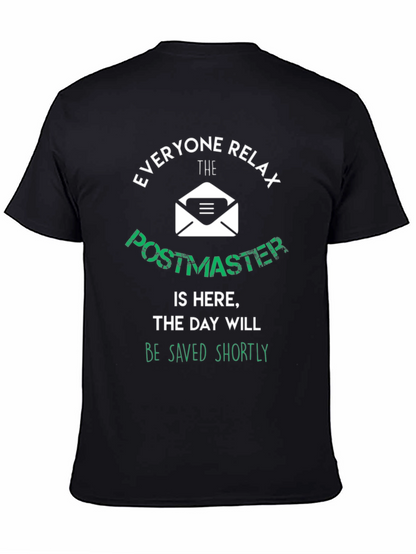 Postmaster T-Shirt: Everyone Relax The Day Will Be Saved