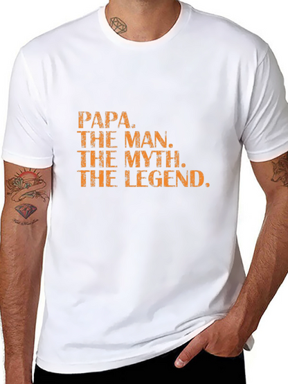 Papa The Man The Myth Legend T-Shirt