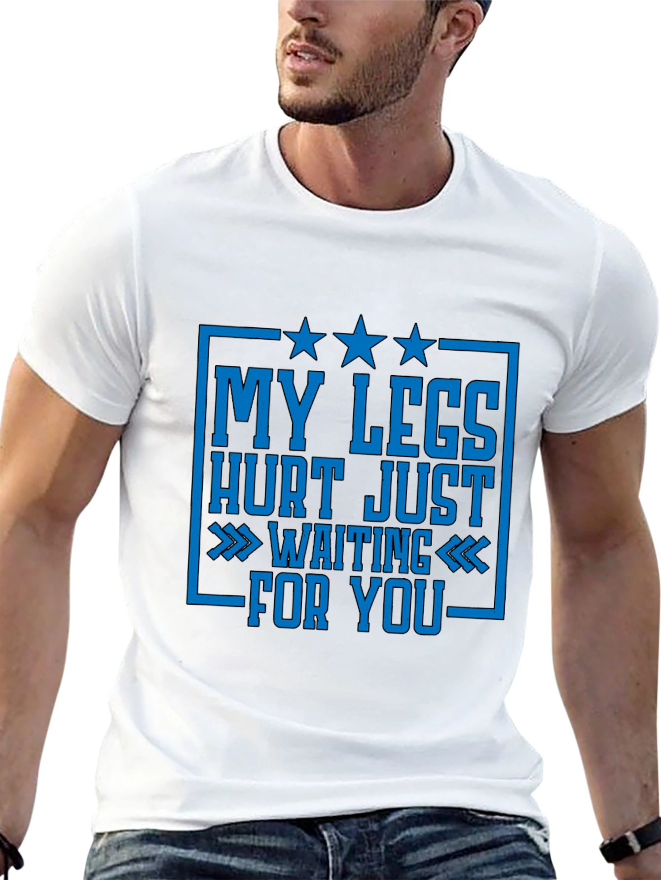 Funny Legs Hurt Waiting For You T-Shirt