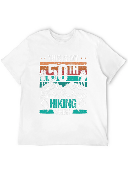 50th Birthday Hiking Shirt