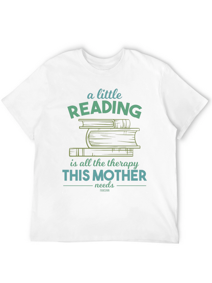 Reading Therapy Mothers T-Shirt