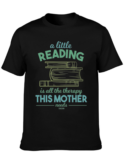 Reading Therapy Mothers T-Shirt
