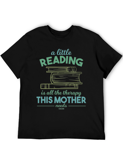 Reading Therapy Mothers T-Shirt