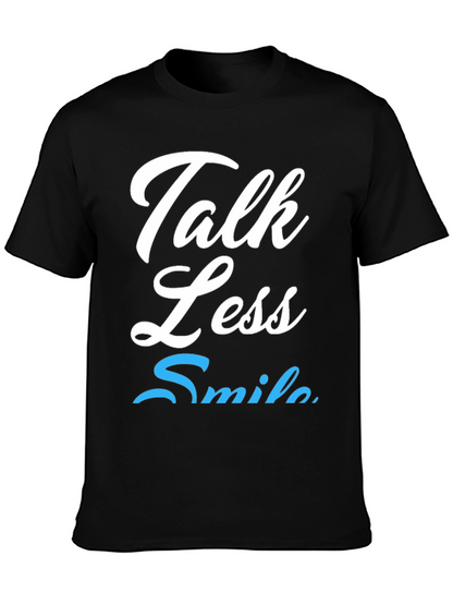 Talk Less Smile More Graphic Tee