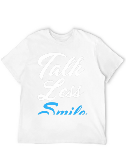 Talk Less Smile More Graphic Tee