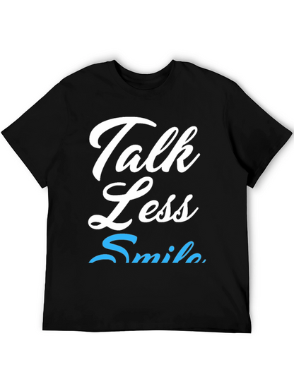 Talk Less Smile More Graphic Tee