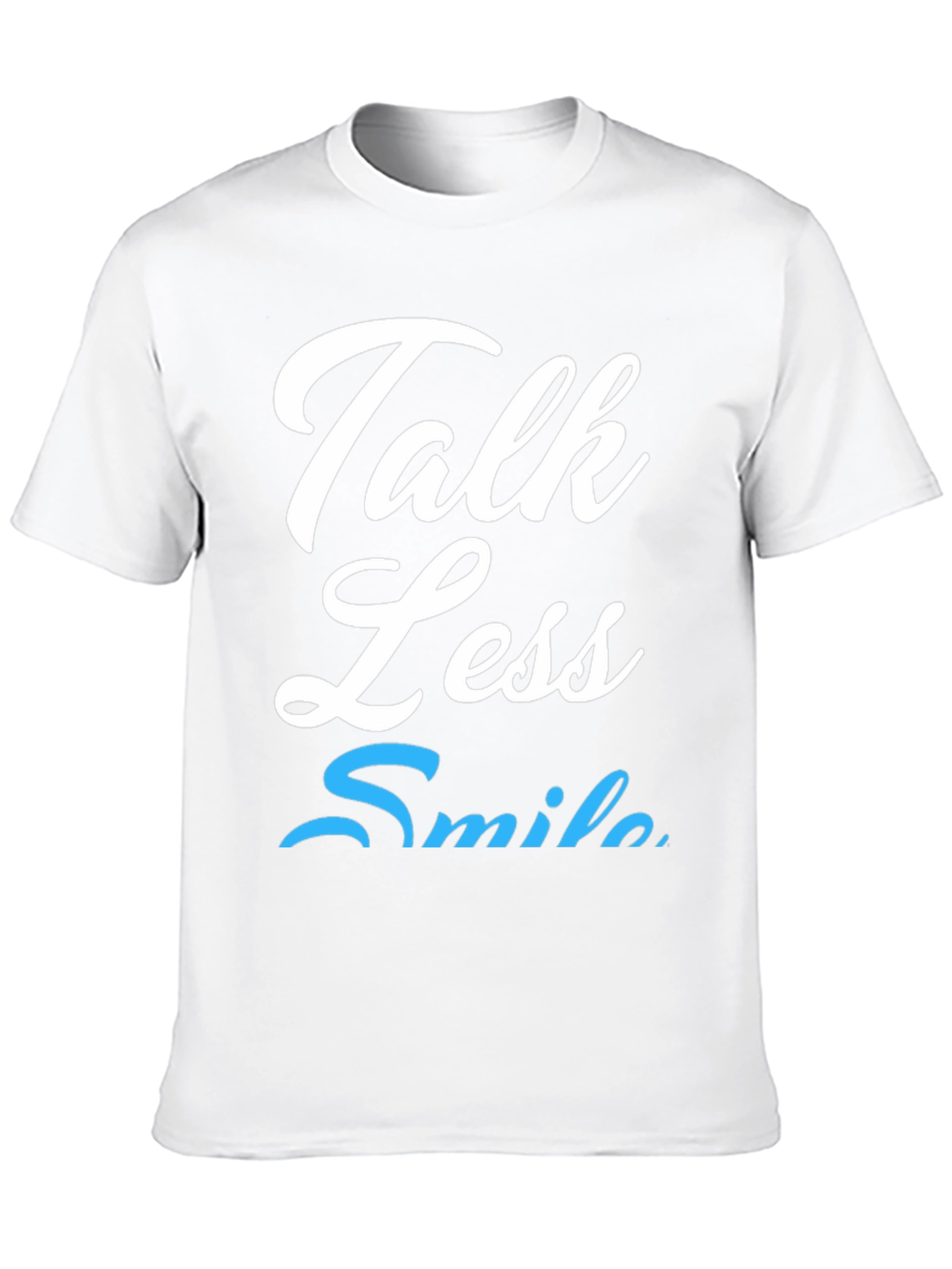 Talk Less Smile More Graphic Tee