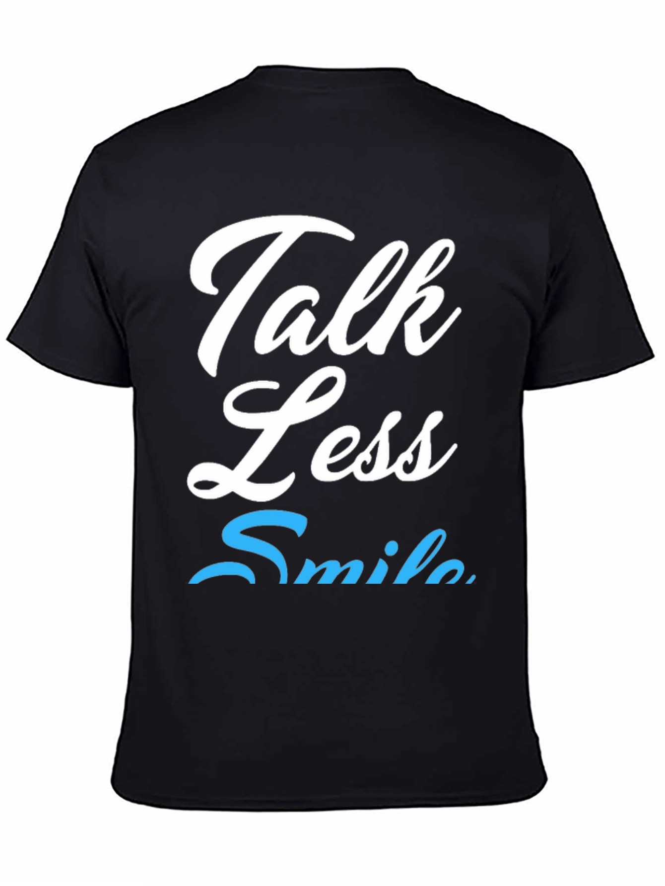 Talk Less Smile More Graphic Tee
