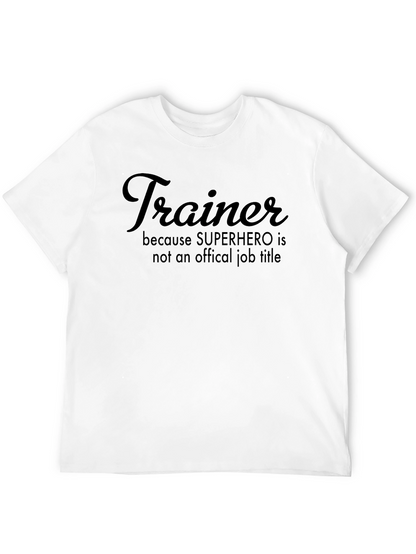 Trainer Superhero Job Title T-Shirt