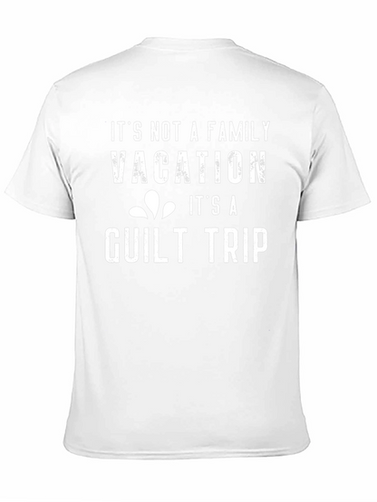 Funny Guilt Trip Vacation T-Shirt