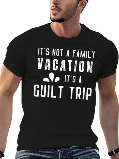 Funny Guilt Trip Vacation T-Shirt