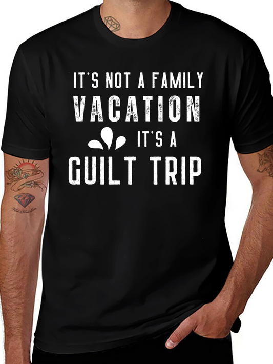 Funny Guilt Trip Vacation T-Shirt