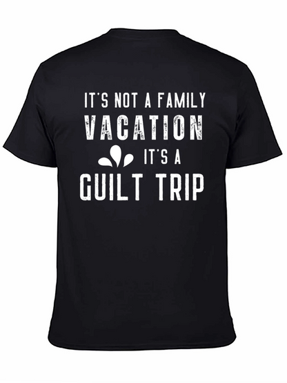Funny Guilt Trip Vacation T-Shirt