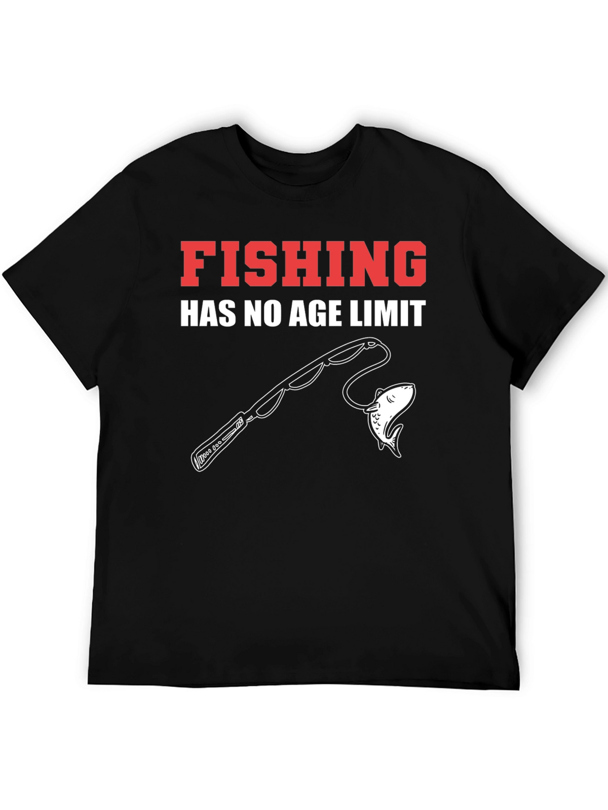 Fishing Has No Age Limit Black T-Shirt