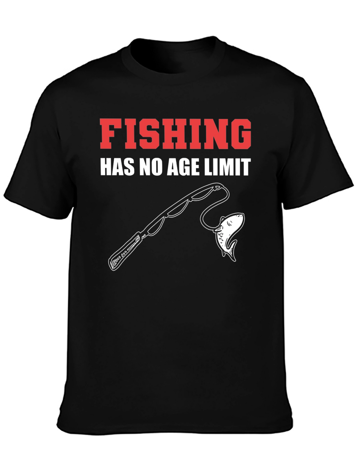 Fishing Has No Age Limit Black T-Shirt