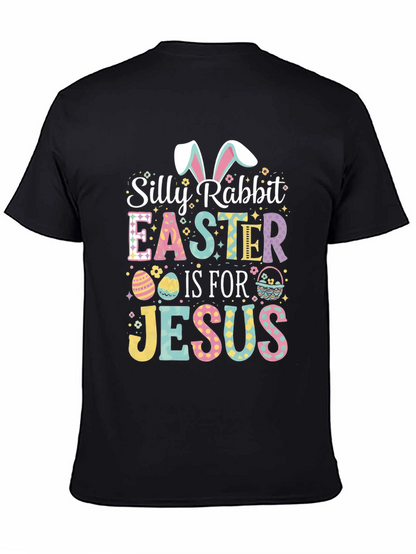 Silly Rabbit Easter Jesus Graphic T-Shirt