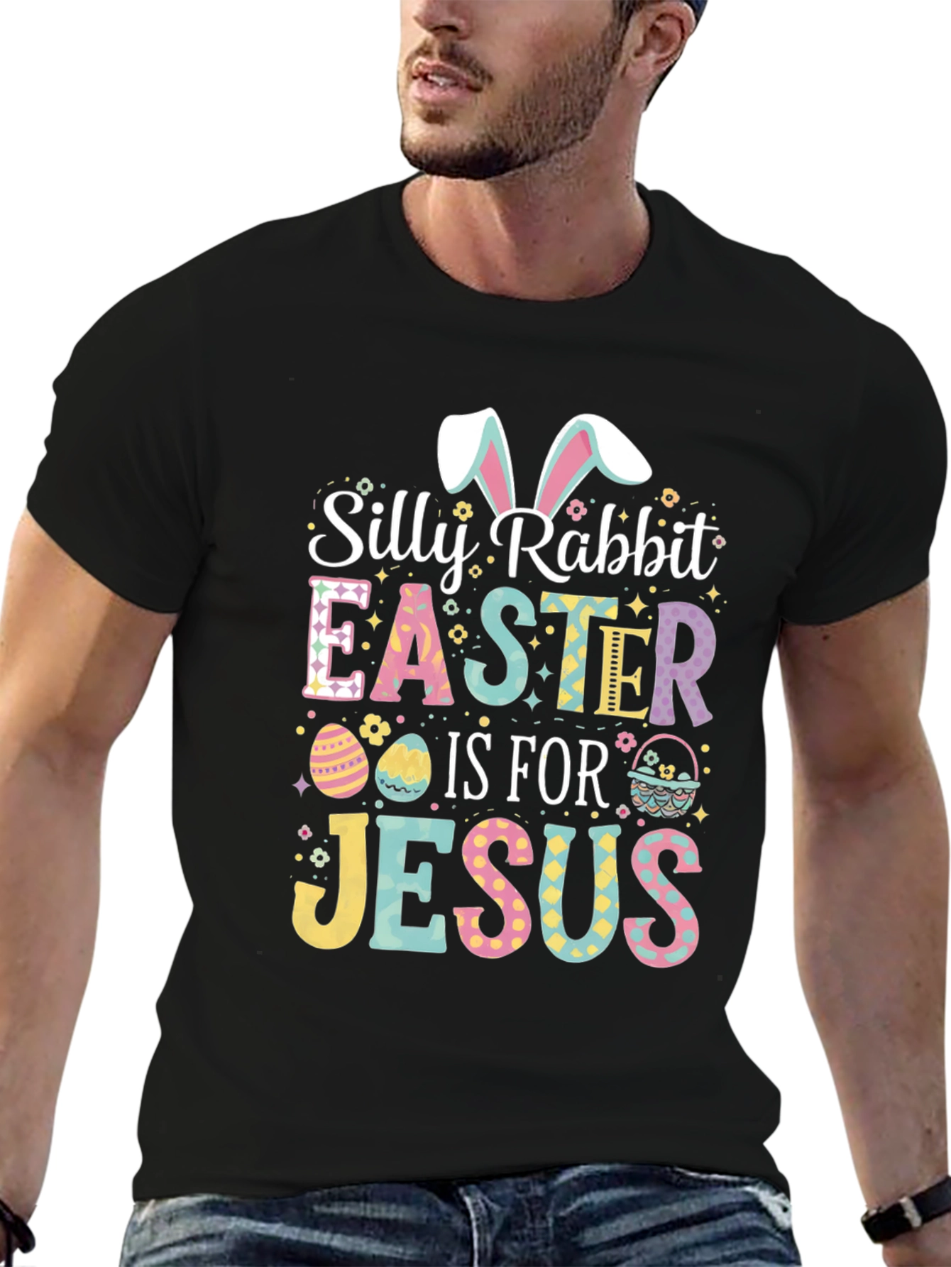 Silly Rabbit Easter Jesus Graphic T-Shirt