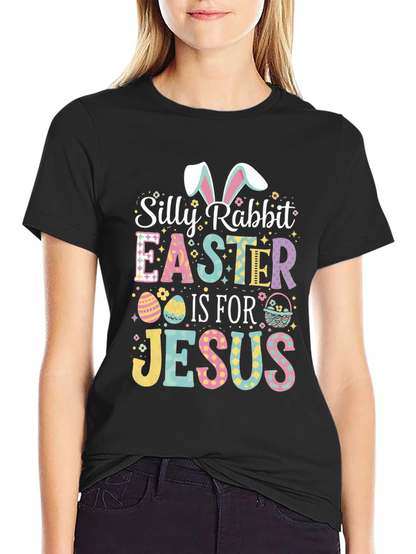 Silly Rabbit Easter Jesus Graphic T-Shirt