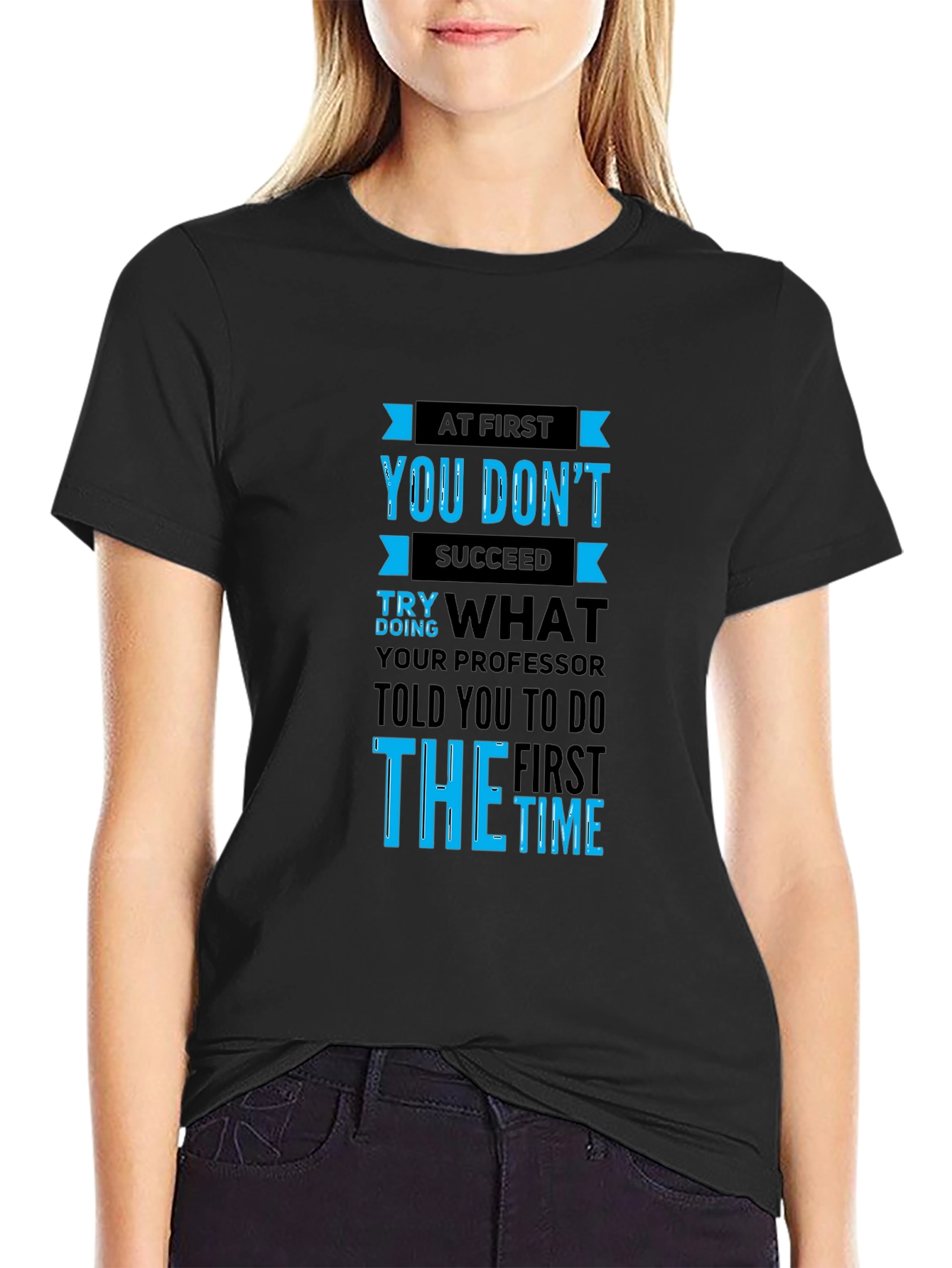 At First You Dont Succeed Mens T-Shirt
