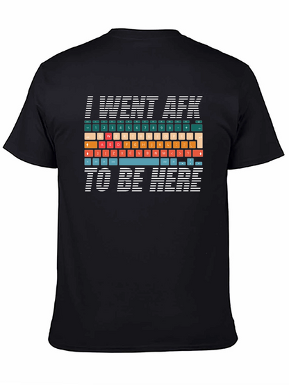 I Went AFK Keyboard T-Shirt