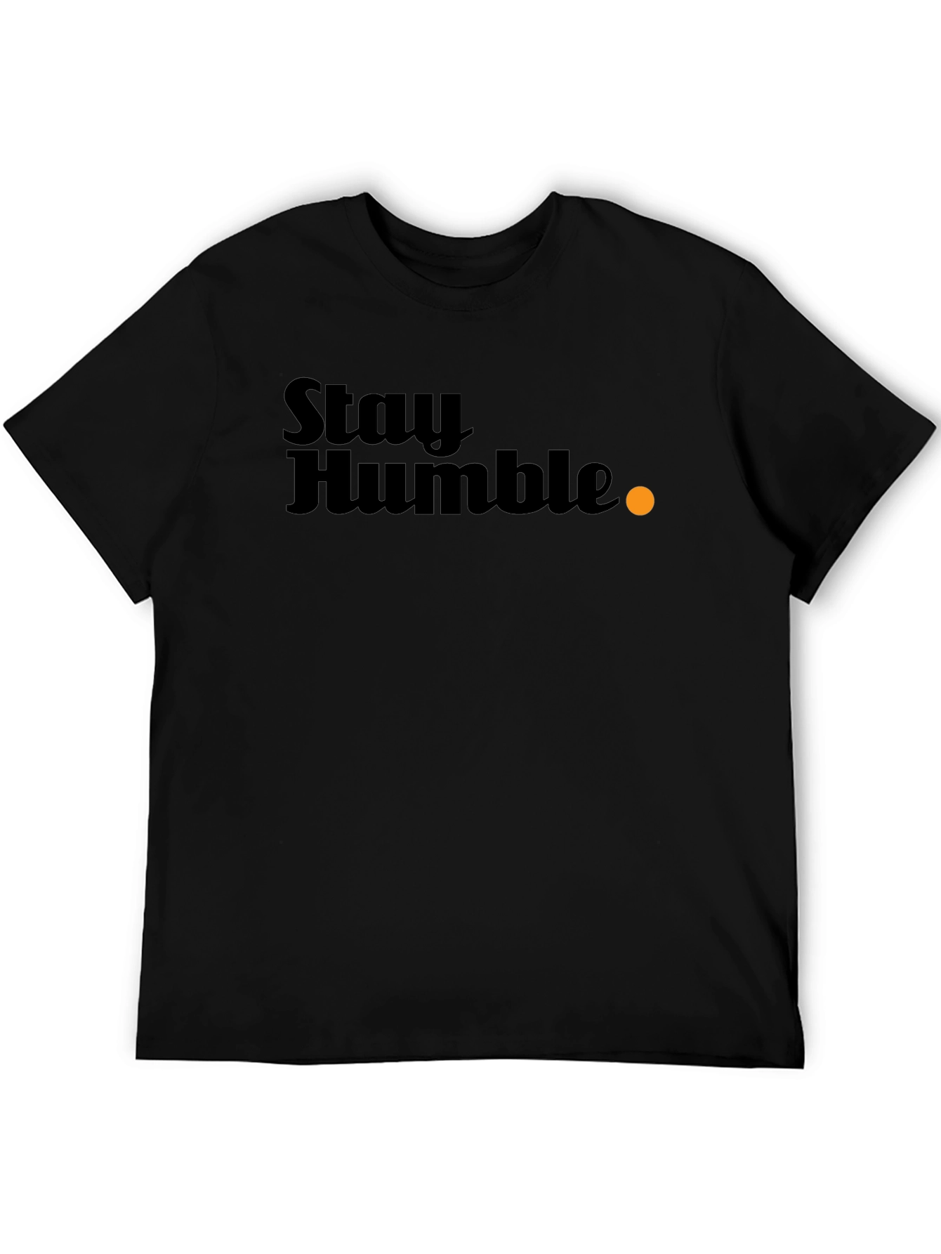 Stay Humble Graphic T-Shirt - Black