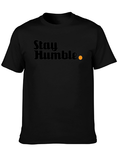 Stay Humble Graphic T-Shirt - Black