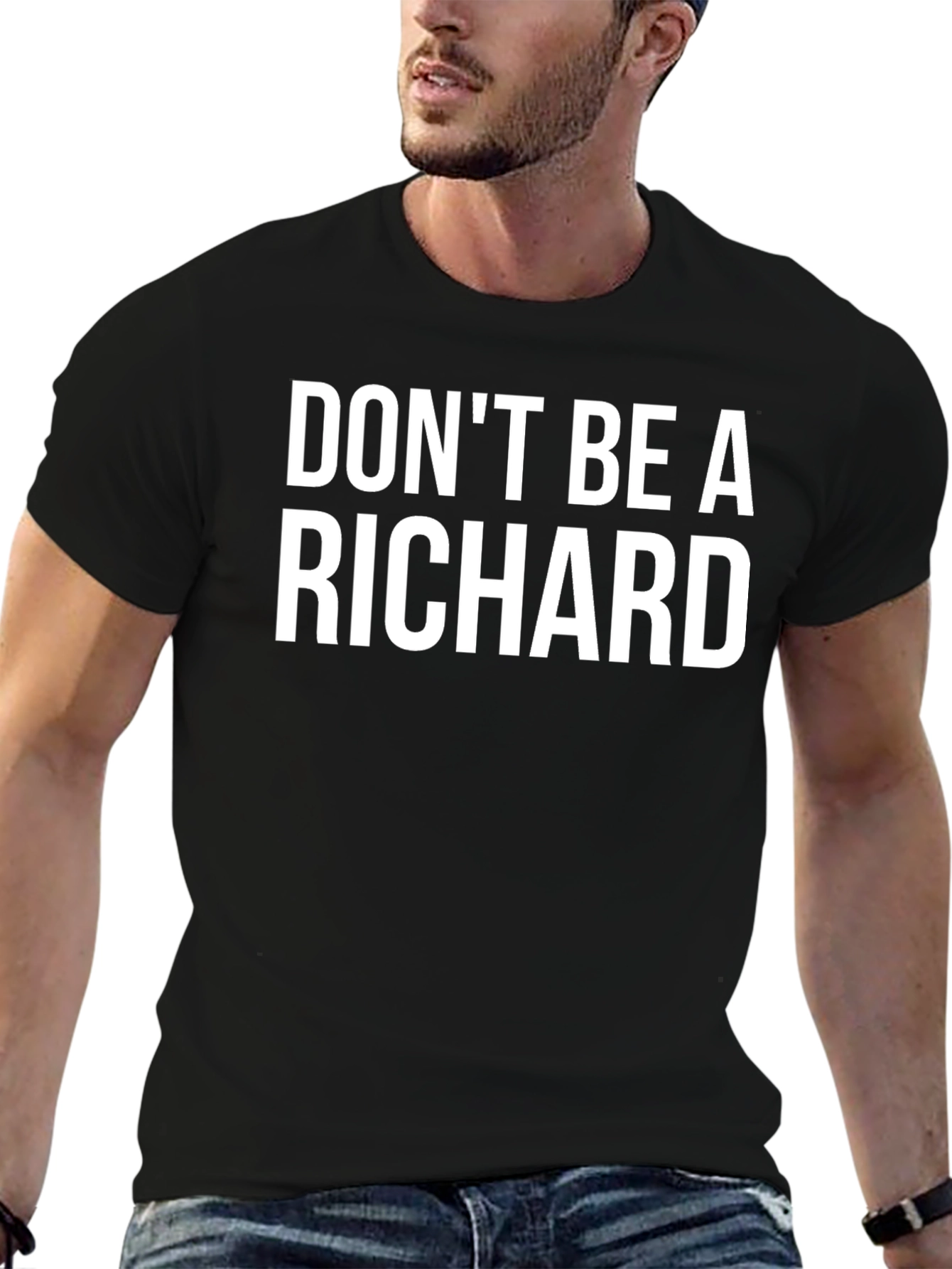 Dont Be A Richard Graphic T-Shirt