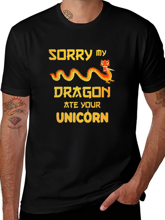Sorry My Dragon Ate Your Unicorn Graphic T-Shirt