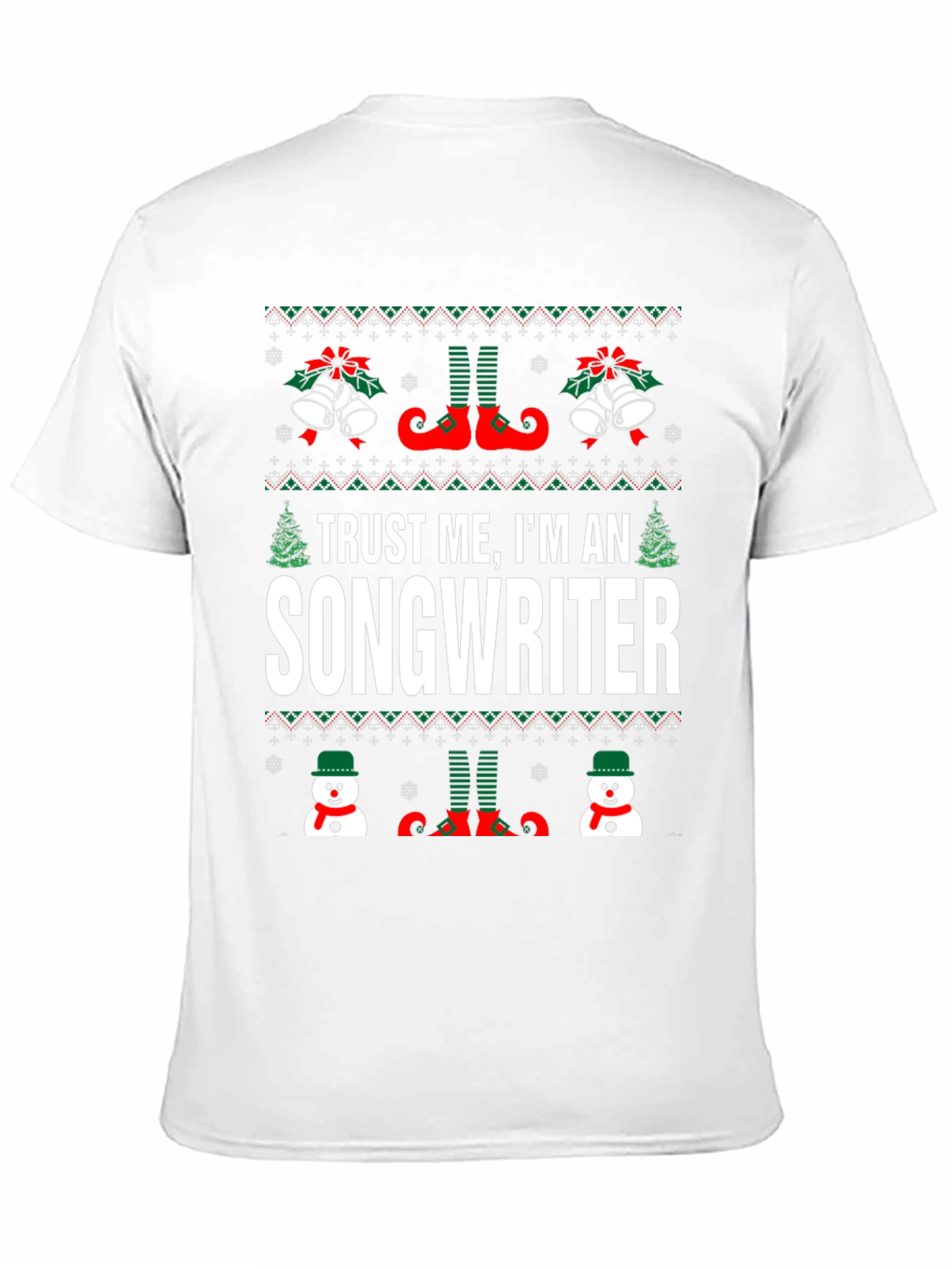 Trust Me Im An Songwriter Christmas T-Shirt