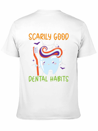 Scarily Good Dental Habits Graphic Tee