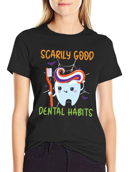 Scarily Good Dental Habits Graphic Tee