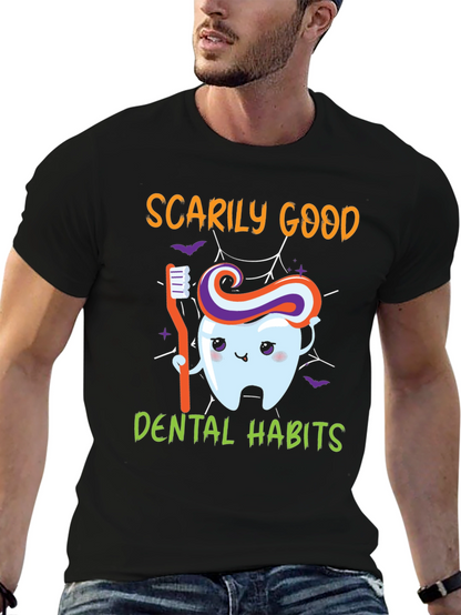Scarily Good Dental Habits Graphic Tee