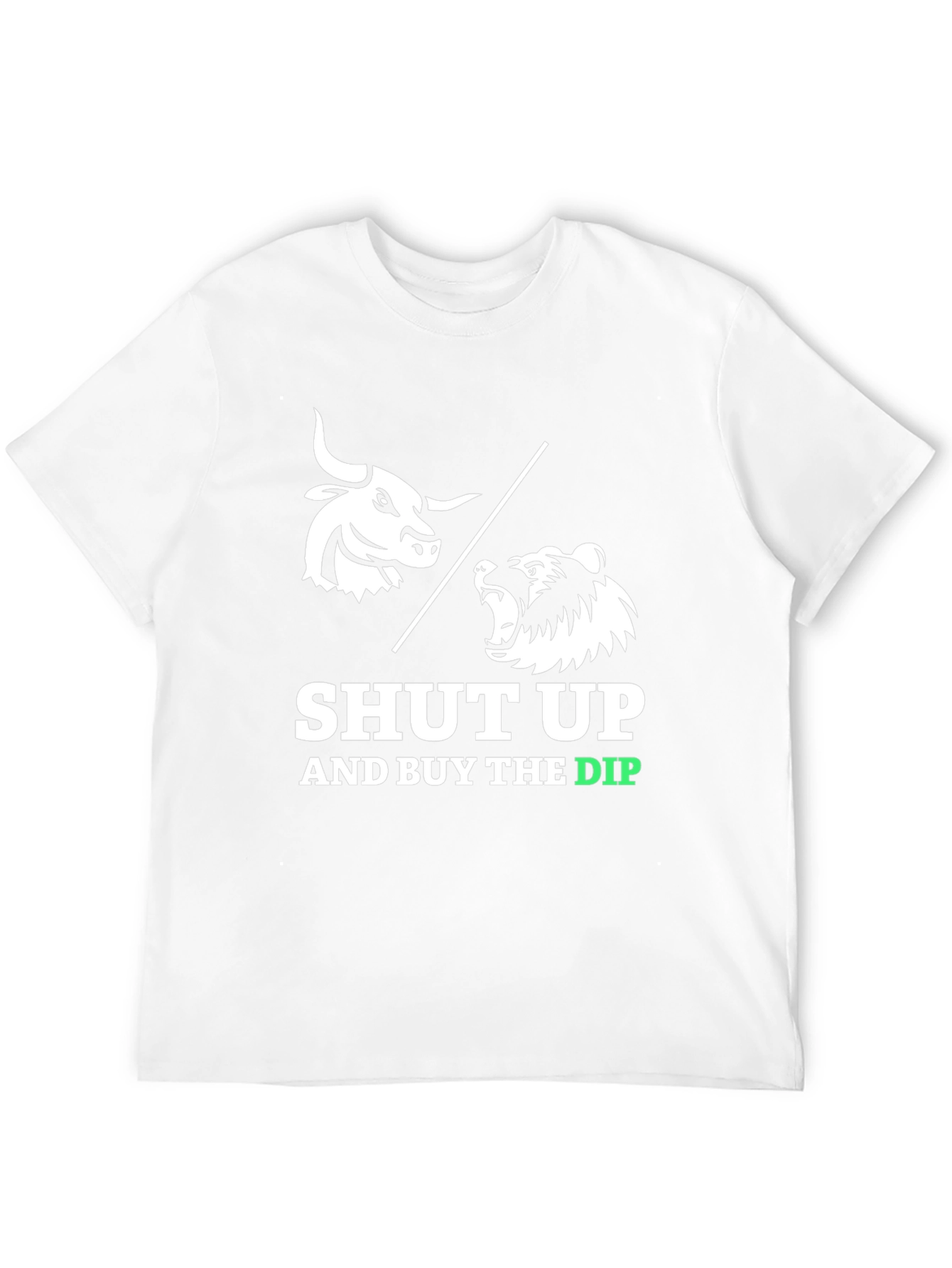 Shut Up & Buy The Dip T-Shirt