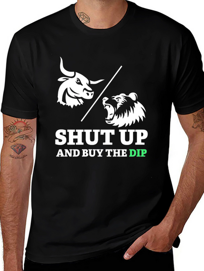 Shut Up & Buy The Dip T-Shirt